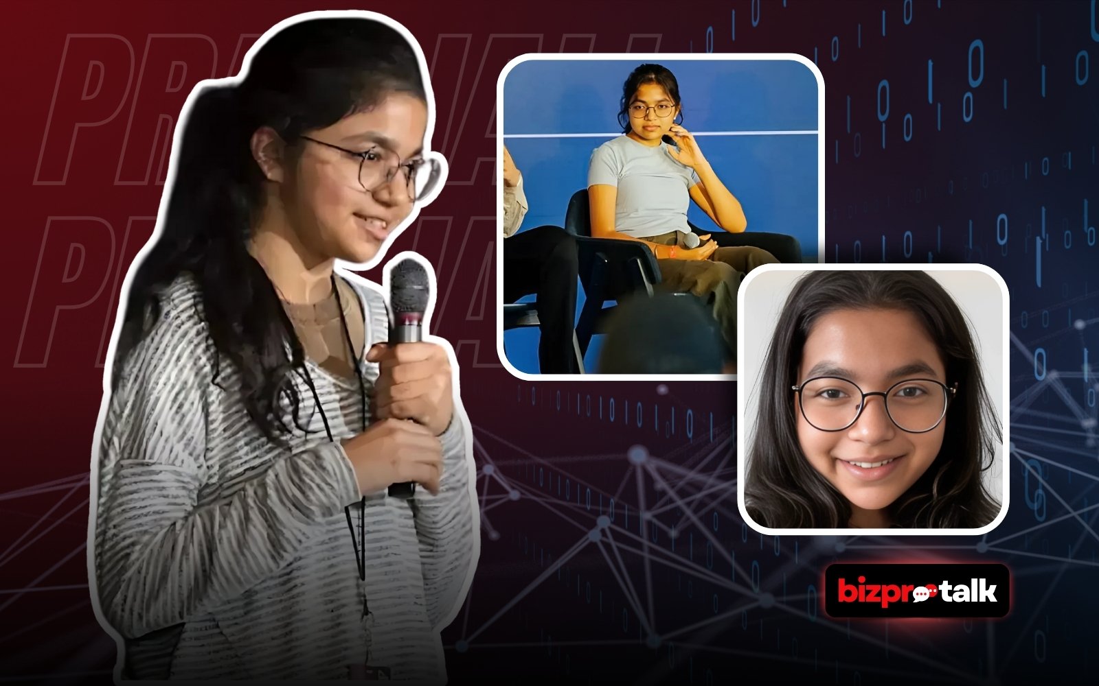 BizProTalk - The Incredible Rise of Pranjali Awasthi - Indian Female Teen CEO - Teen AI Trailblazer