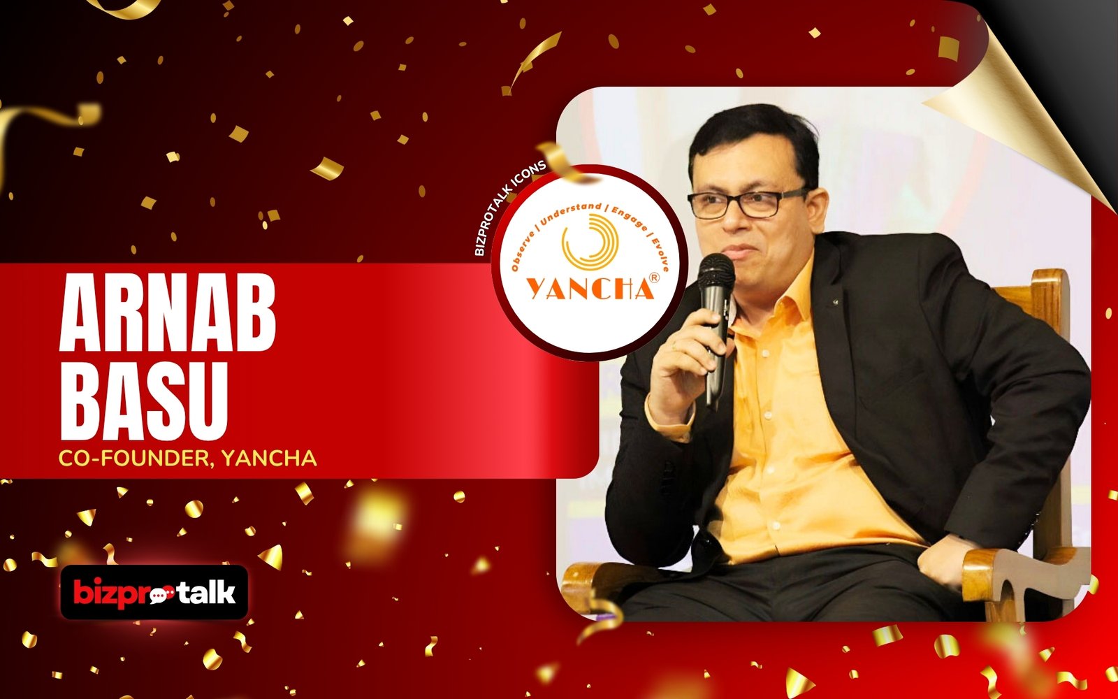 BizProTalk-Leaders-Speak-Co-Founder-Yancha Arnab Basu